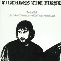 Charles Hull - Charles the First