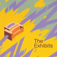 The Exhibits - 2