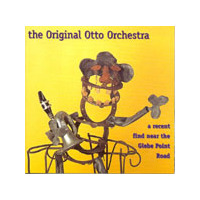 The Original Otto Orchestra - A Recent Find Near The Glebe Point Road