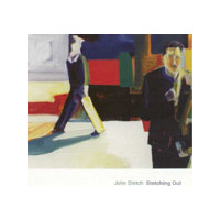 John Stetch - Stetching Out