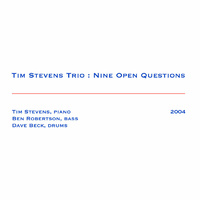Tim Stevens Trio - Nine Open Questions