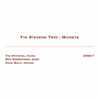 Tim Stevens Trio - Mickets