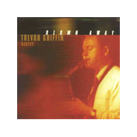 Trevor Griffin Sextet - Blown Away