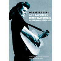Ola Belle Reed and Southern Mountain Music on the Mason-Dixon Line