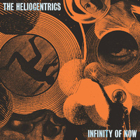 The Heliocentrics - Infinity of Now