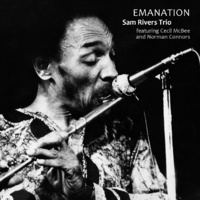 Sam Rivers Trio - Emanation