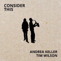 Andrea Keller & Tim Wilson - Consider This