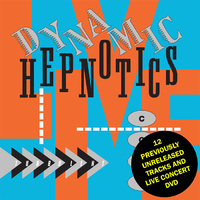 Dynamic Hepnotics - Live