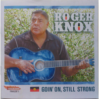 Roger Knox - Goin' On, Still Strong