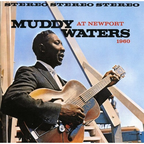 Muddy Waters - At Newport 1960