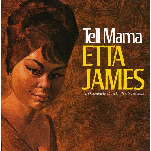 Etta James - Tell Mama