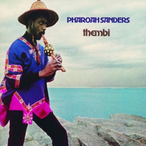 Pharoah Sanders - Thembi