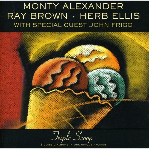 Monty Alexander, Ray Brown & Herb Ellis  - Triple Scoop