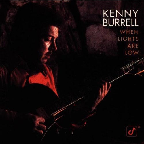 Kenny Burrell - When Lights Are Low