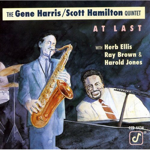 Gene Harris / Scott Hamilton Quintet - At Last