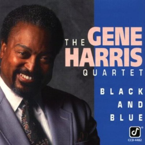 Gene Harris Quartet - Black and Blue