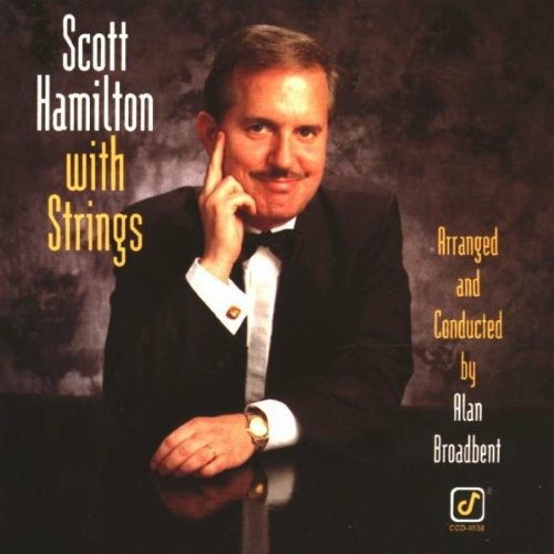 Scott Hamilton  - Scott Hamilton with Strings