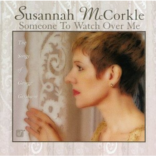 Susannah McCorkle - Someone to Watch Over Me: Songs of George Gershwin