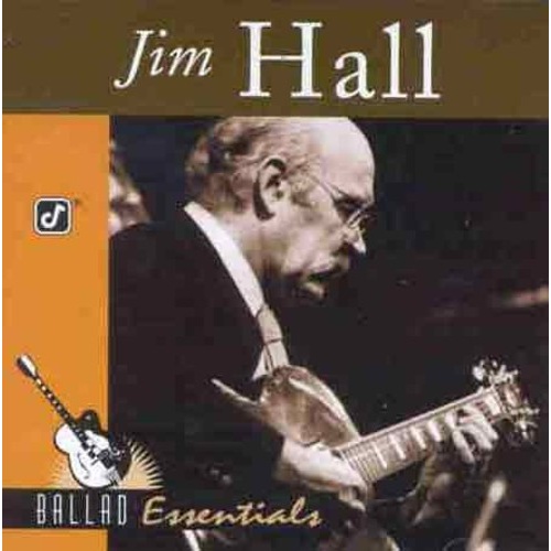 Jim Hall - Ballad Essentials