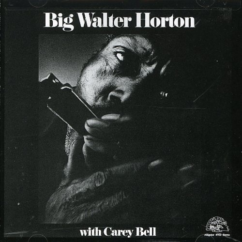 Big Walter Horton with Carey Bell - Big Walter Horton with Carey Bell