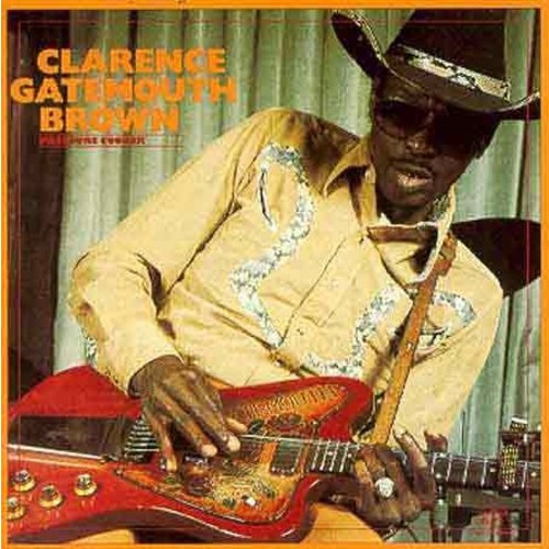 Clarence "Gatemouth" Brown - Pressure Cooker