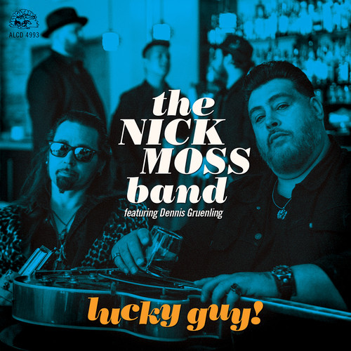 The Nick Moss Band - lucky guy !