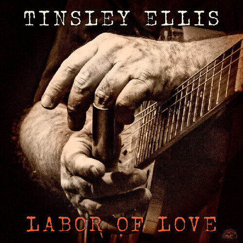 Tinsley Ellis - Labour of Love