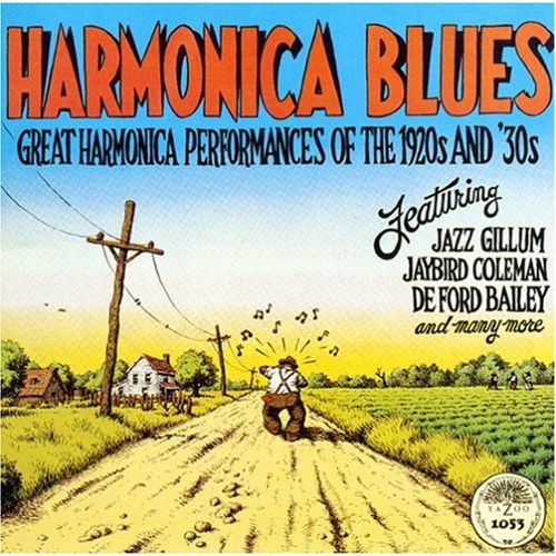 Various Artists - Harmonica Blues: Great Harmonica Performances of the 1920s and '30s