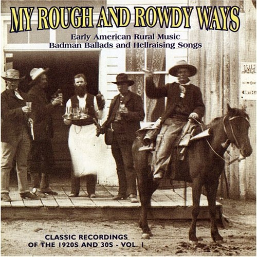 Various Artists - My Rough & Rowdy Ways Vol.1
