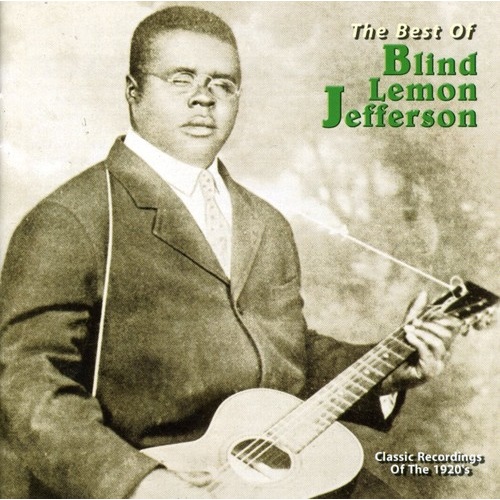 Blind Lemon Jefferson - The Best Of Blind Lemon Jefferson