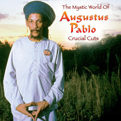 Augustus Pablo - The Mystic World of Augustus Pablo: Crucial Cuts / vinyl LP