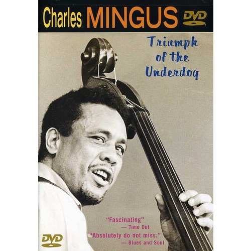 Charles Mingus - Triumph of the Underdog - DVD