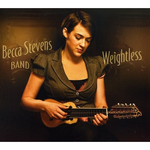 Becca Stevens - Weightless