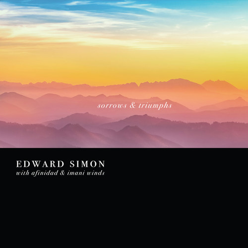 Edward Simon  - sorrows and triumphs