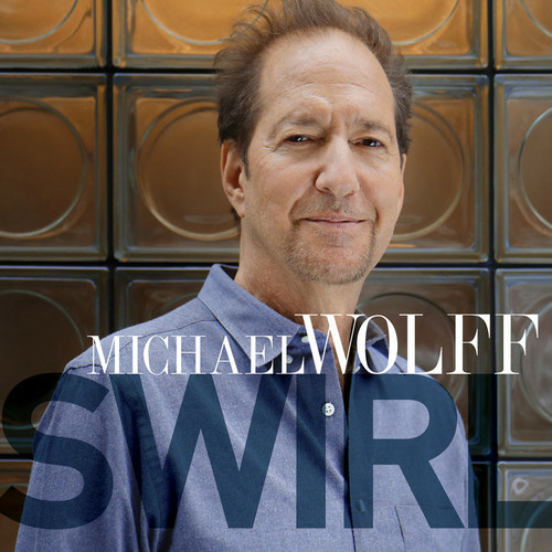 Michael Wolff - Swirl