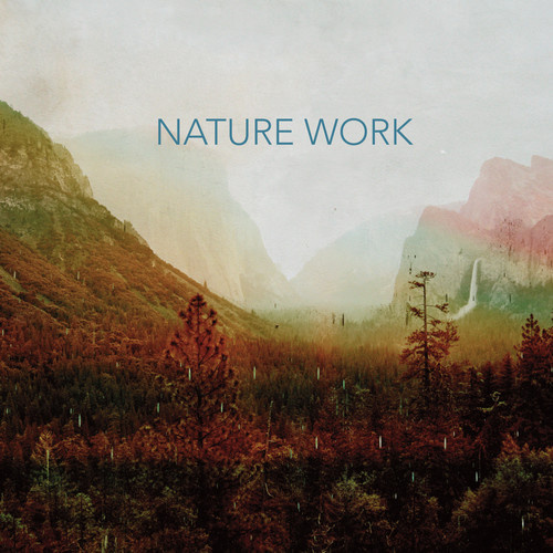 Nature Work - Nature Work