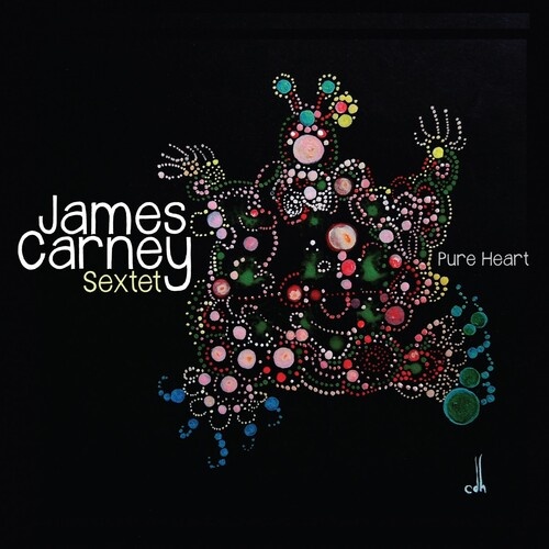 James Carney Sextet - Pure Heart