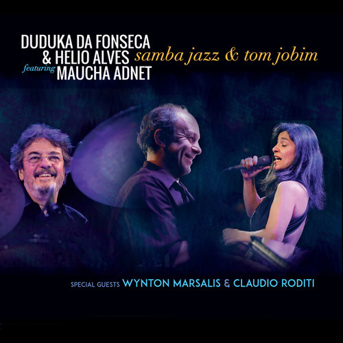 Duduka Da Fonseca - Samba Jazz & Tom Jobim