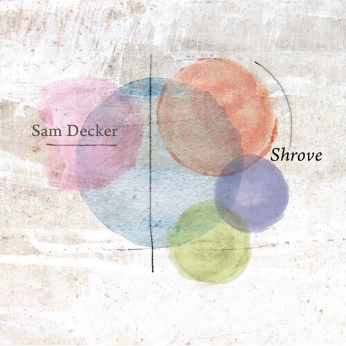 Sam Decker - Shrove