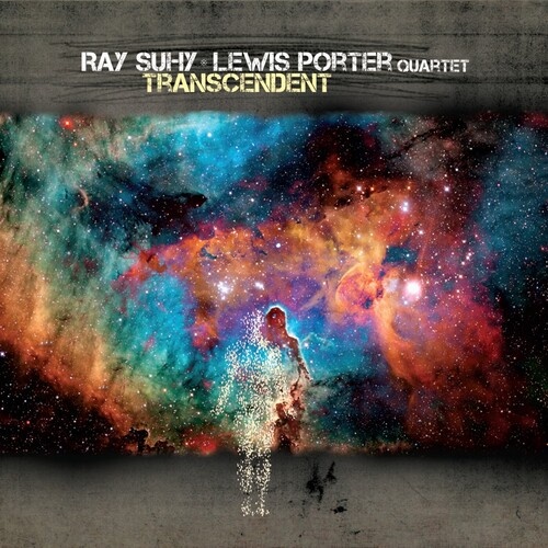 Ray Suhy & Lewis Porter Quartet - Transcendent