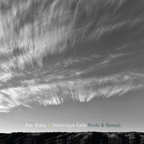 Ran Blake & Dominique Eade - Roots and Byways