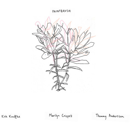 Kirk Knuffke, Marilyn Crispell & Thommy Anderson - Paintbrush