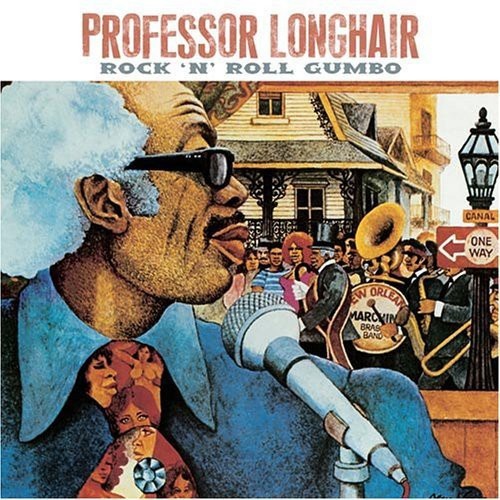 Professor Longhair - Rock'n'Roll Gumbo