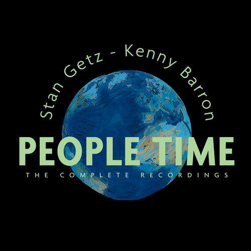 Stan Getz & Kenny Barron - People Time: The Complete Recordings / 7CD set