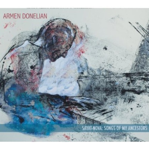 Armen Donelian - Sayat-Nova: Songs of My Ancestors - 2 CD Set