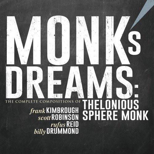 Frank Kimbrough - Monk’s Dreams - The Complete Compositions of Thelonious Sphere Monk