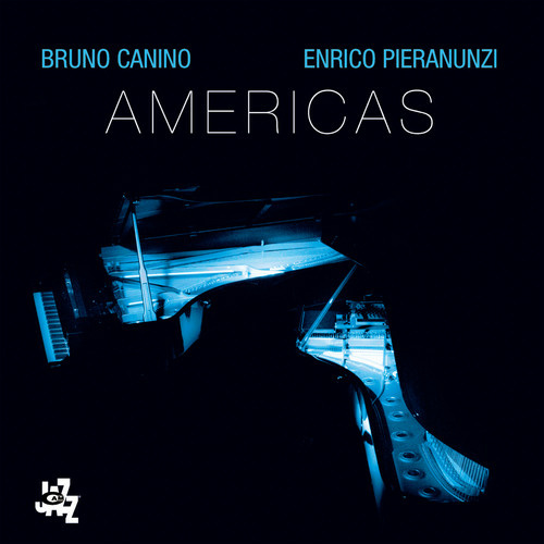 Bruno Canino + Enrico Pieranunzi - Americas