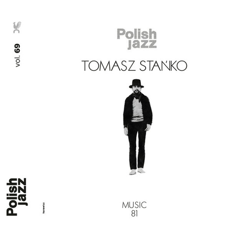 Tomasz Stanko - Music 81 - Polish Jazz Vol. 69
