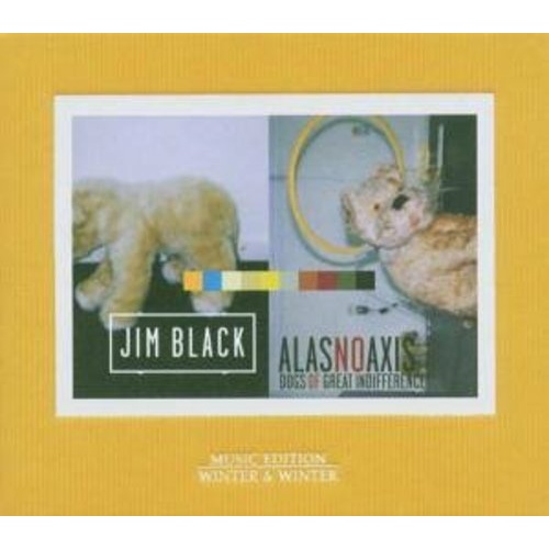 Jim Black - Dogs of Great Indifference