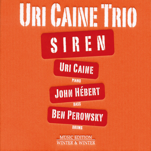 Uri Caine Trio - Siren